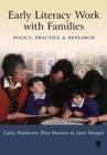 Early Literacy Work with Families : Policy, Practice and Research - Book
