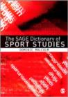 The SAGE Dictionary of Sports Studies - Book