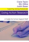 Doing Action Research : A Guide for School Support Staff - Book