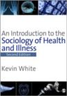 An Introduction to the Sociology of Health and Illness - Book