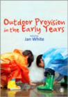 Outdoor Provision in the Early Years - Book