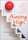Aiming High : Raising Attainment of Pupils from Culturally-Diverse Backgrounds - Book