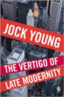 The Vertigo of Late Modernity - Book