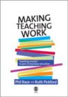 Making Teaching Work : Teaching Smarter in Post-Compulsory Education - Book
