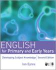 English for Primary and Early Years : Developing Subject Knowledge - Book