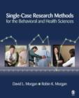 Single-Case Research Methods for the Behavioral and Health Sciences - Book