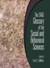 The SAGE Glossary of the Social and Behavioral Sciences - Book