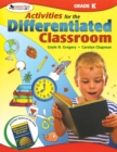 Activities for the Differentiated Classroom: Kindergarten - Book