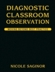 Diagnostic Classroom Observation : Moving Beyond Best Practice - Book