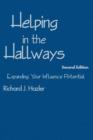 Helping in the Hallways : Expanding Your Influence Potential - Book
