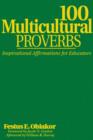 100 Multicultural Proverbs : Inspirational Affirmations for Educators - Book