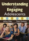 Understanding and Engaging Adolescents - Book
