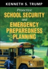 Proactive School Security and Emergency Preparedness Planning - Book