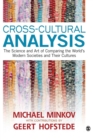Cross-Cultural Analysis : The Science and Art of Comparing the World's Modern Societies and Their Cultures - Book