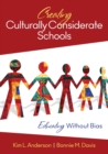 Creating Culturally Considerate Schools : Educating Without Bias - Book