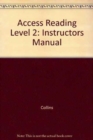 Access Reading Level 2 : Instructors Manual - Book