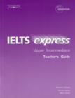 IELTS Express Upper Intermediate Teacher Guide 1st ed - Book