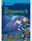 The Shipwreck : Foundations Reading Library 4 - Book