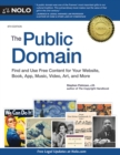 Public Domain, The : How to Find & Use Copyright-Free Writings, Music, Art & More - eBook