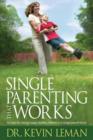 Single Parenting That Works - eBook