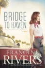 Bridge to Haven - Book