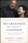 No Greatness without Goodness - eBook