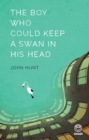 The Boy Who Could Keep A Swan in His Head - eBook