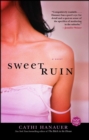 Sweet Ruin : A Novel - eBook