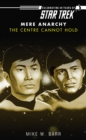 Star Trek: The Centre Cannot Hold - eBook