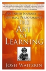 The Art of Learning : An Inner Journey to Optimal Performance - eBook