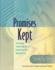 Promises Kept : Sustaining School and District Leadership in a Turbulent Era - eBook
