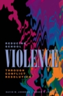 Reducing School Violence Through Conflict Resolution - eBook