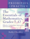 The Essentials of Mathematics, Grades 7-12 : Effective Curriculum, Instruction, and Assessment (Priorities in Practice) - eBook