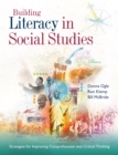 Building Literacy in Social Studies : Strategies for Improving Comprehension and Critical Thinking - eBook
