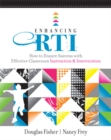 Enhancing RTI : How to Ensure Success with Effective Classroom Instruction and Intervention - eBook