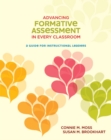 Advancing Formative Assessment in Every Classroom : A Guide for Instructional Leaders - eBook