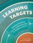 Learning Targets : Helping Students Aim for Understanding in Today's Lesson - eBook