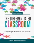 The Differentiated Classroom : Responding to the Needs of All Learners - eBook