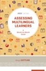 Assessing Multilingual Learners : A Month-by-Month Guide (ASCD Arias) - eBook