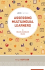 Assessing Multilingual Learners : A Month-by-Month Guide (ASCD Arias) - eBook