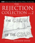 The Rejection Collection Vol. 2 : The Cream of the Crap - eBook