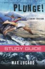 Plunge! : Come Thirsty Student Edition - Book
