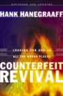 Counterfeit Revival : Looking For God in All the Wrong Places - eBook