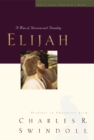Elijah : A Man of Heroism and Humility - eBook