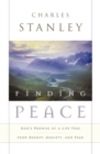 Finding Peace : God's Promise of a Life Free from Regret, Anxiety, and Fear - eBook