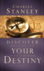 Discover Your Destiny : God Has More Than You Can Ask or Imagine - eBook