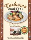 Carbone's Cookbook : Old-World Elegance and the Best Italian Food in the Northeast - eBook