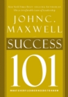 Success 101 : What Every Leader Should Know - eBook