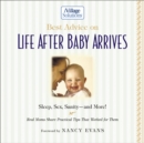 Best Advice on Life After Baby Arrives : An iVillage Solutions Book - eBook