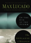 Lucado 2in1 (In the Eye of the Storm and   Applause of Heaven) - eBook
